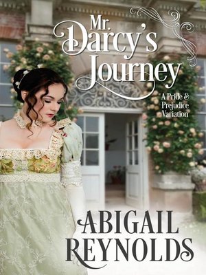 Mr. Darcy's Journey - ebook